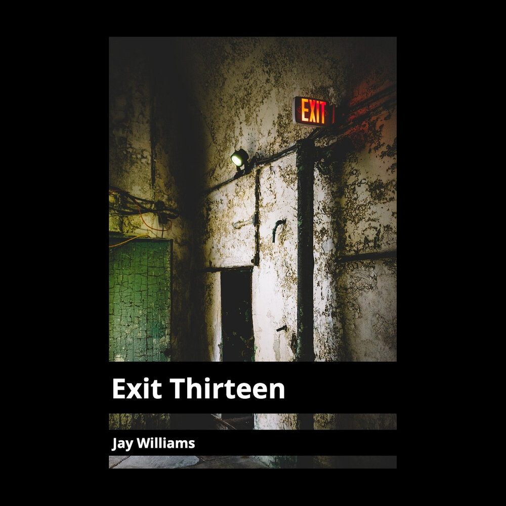 Will exit. Exit in Darkness mono, a.a.Williams.