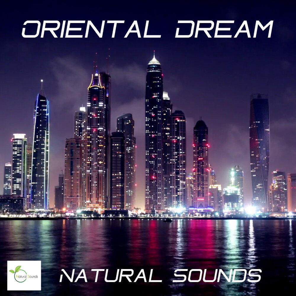 Oriental песня. Oriental Dream. Dream orientation.