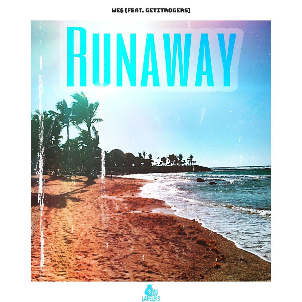 Runaway feat