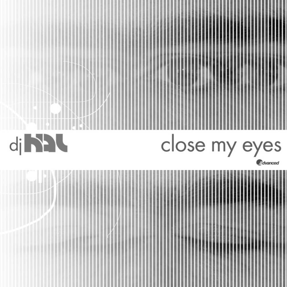 Close my eyes. Close my Eyes песня. Close Eyes песня. Fair Eyes Ep-KRP. Be my Eyes.