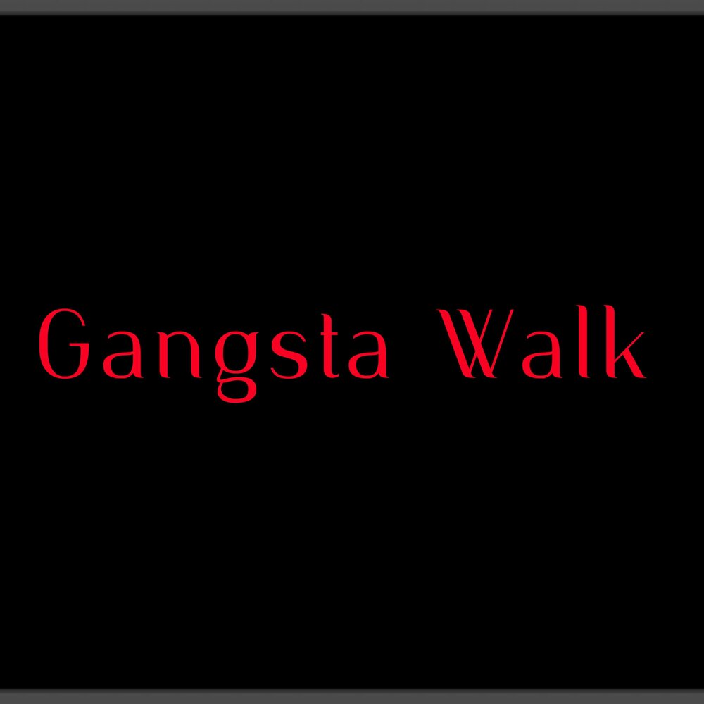 Zvbxr gangsta walk. G gangsta walk zvbxr. G gangsta walk zvbxr. Zvbxr. Zvbxr.