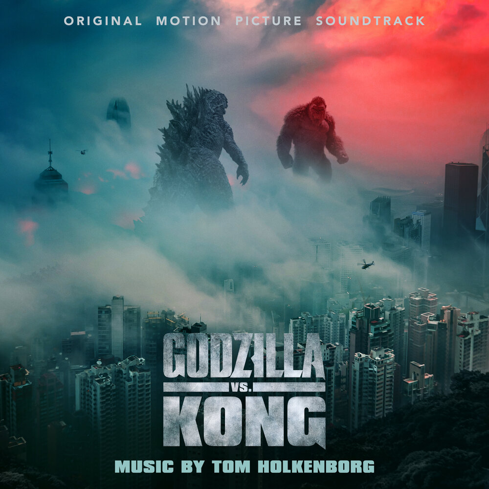 Том Холкенборг - саундтрек к фильму «Годзилла против Конга»