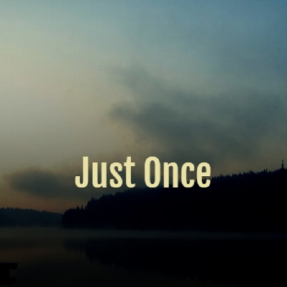 Just once. Just once logo. Just this once. Once слушать
