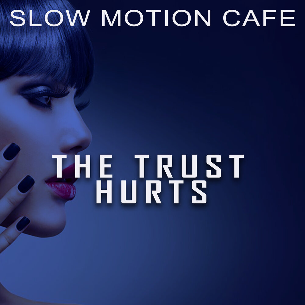 Hurts slow. Slow Motion песня. Truth hurts. Slow песня.