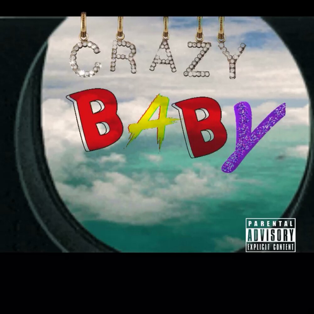 Baby crazy песня. Crazy Baby песня. Crazy Baby Старая песня.