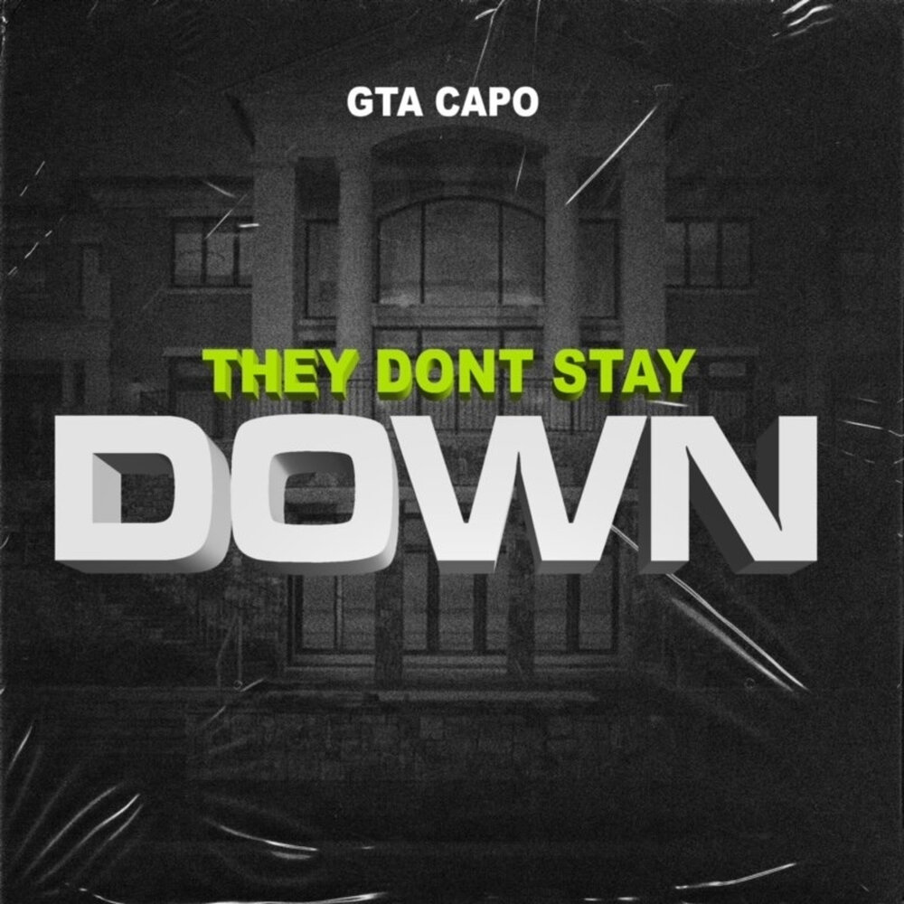 Dont stays. Stay down. Stay down GTA. Фото stay down.