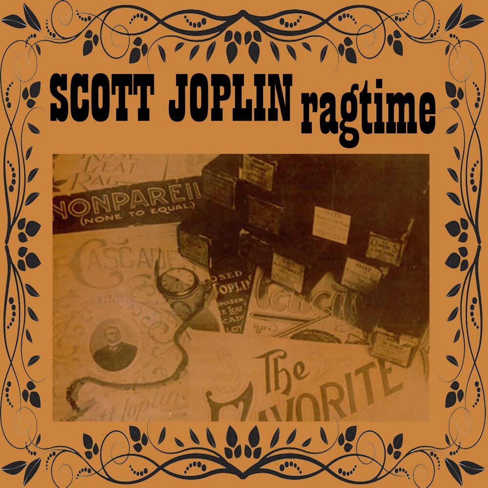 Скотт джоплин регтайм. Скотт Джоплин музыка. Регтайм Джоплин слушать. Scott Joplin слушать альбомы.