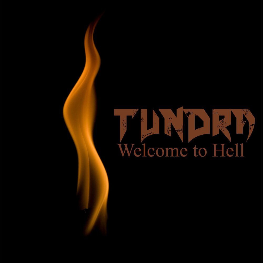 Hell music. Welcome to Hell песни. Welcome to Hell. Tundra Music. Welcome to Hell фото.