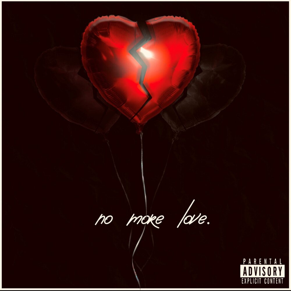 No more love 2. No more love. No more love 2. No more love. No love.