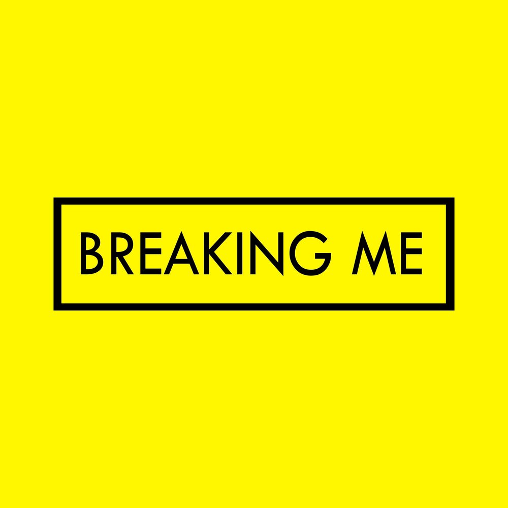 Breaking me слушать. Breaking me слушать. Breaking me. Topic feat a7s. Topic feat a7s.