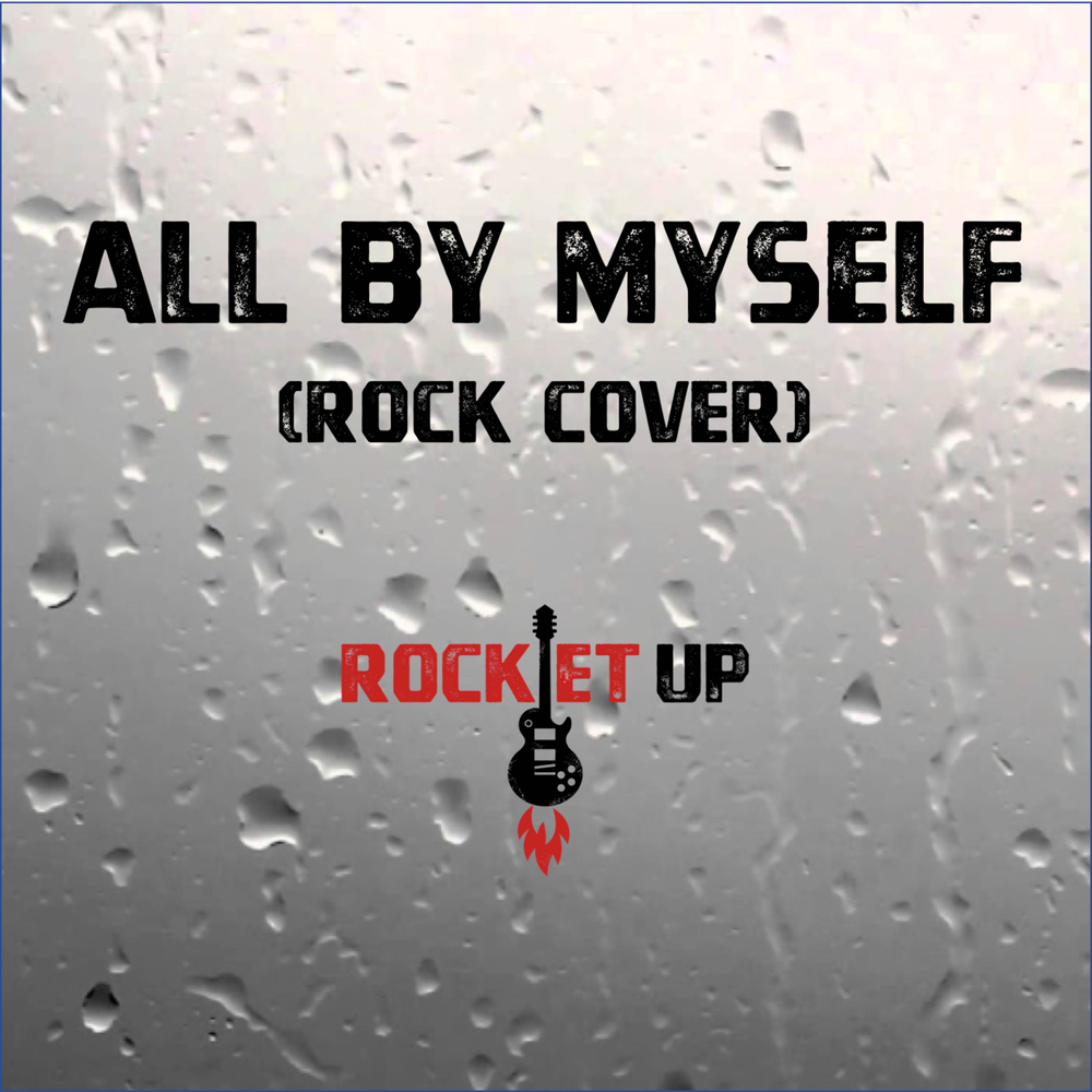 Rock Covers. All by myself Cover. Rock Cover грустные. All by myself. All by myself alok