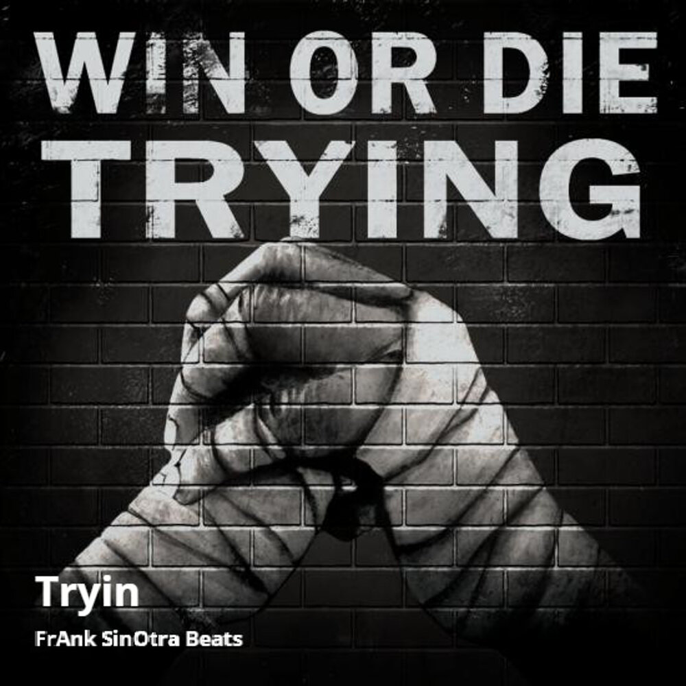 Die trying. Win or die. Win or die картинки. Win or die надпись. Win or die Феникс.