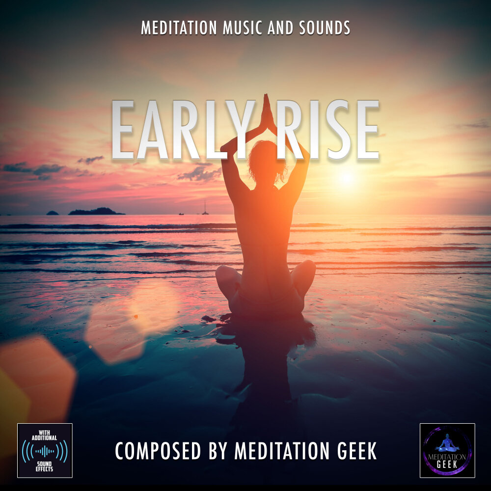 Early rise. Музыка для медитации слушать. Meditative Rose. Rose Meditative Original.