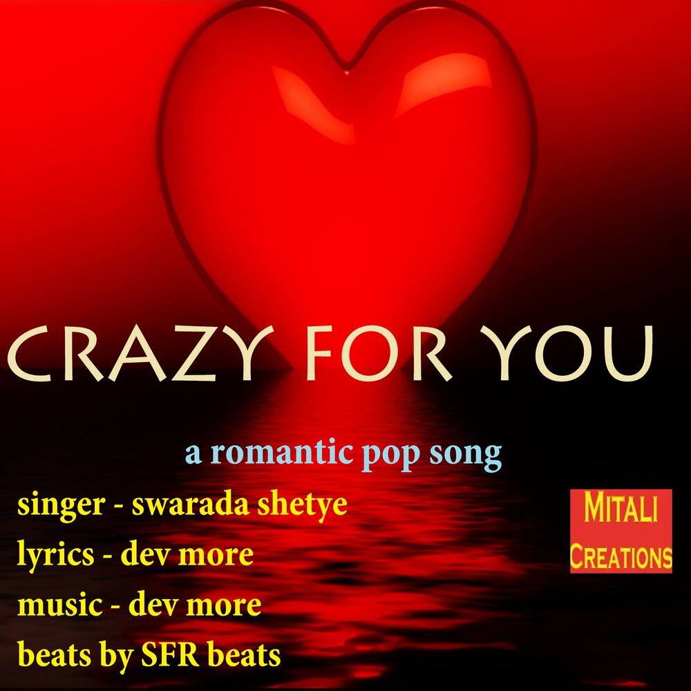 Crazy for you. Im Crazy for you картинки. Martina - Crazy for you. Tapps Crazy for you.