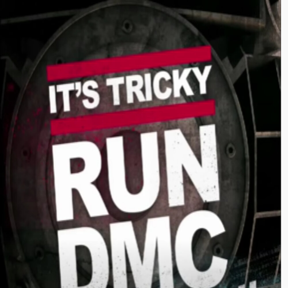 Its tricky run dmc. DJ tricky.