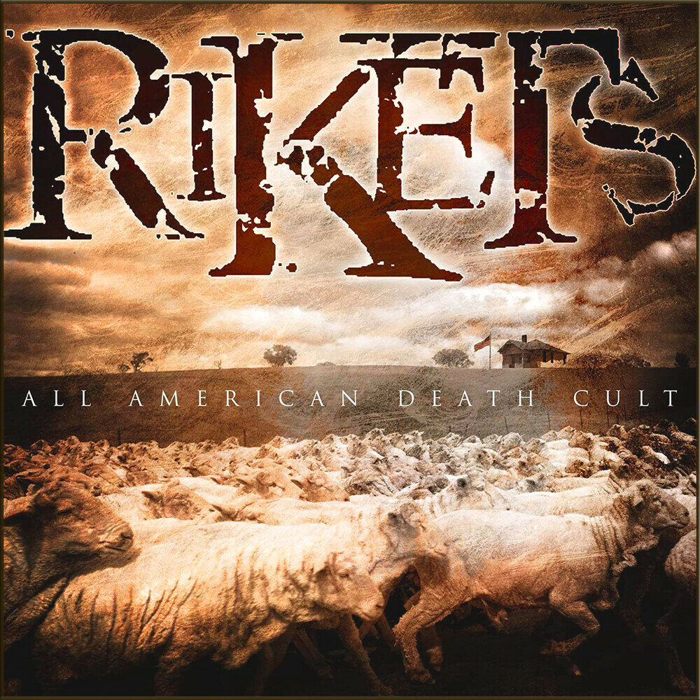 Rikets - all American Death Cult (2009). Метал альбомы 2021. Axewitch out of the Ashes into the Fire.