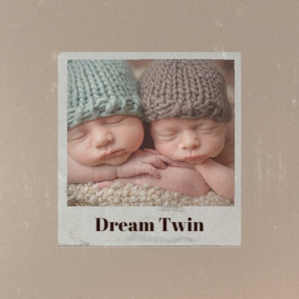 Dream twins