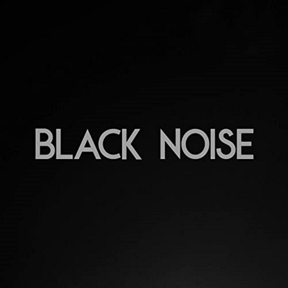 Black noise. Blackened Noise. Черный шум. Black Noise Music. Черный шум слушать.