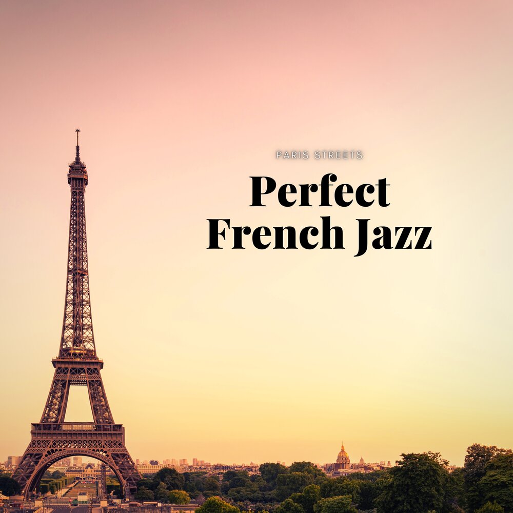 Париж слушать. French Jazz. Песня Париж.