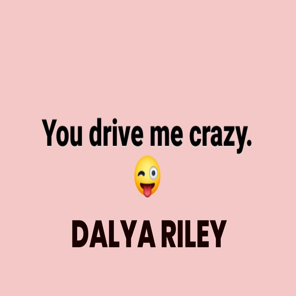 This love drives me crazy текст песни. You Drive me Crazy. Technoboy you Drive me Crazy. “Lalalala you Drive me Crazy”. You Drive me Crazy laaaaaaa.