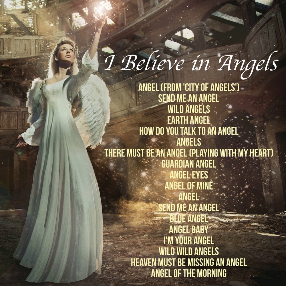 Earth angel wild. Believe in Angels. Wild Angel. Проект i believe in Angels. Send me an Angel.