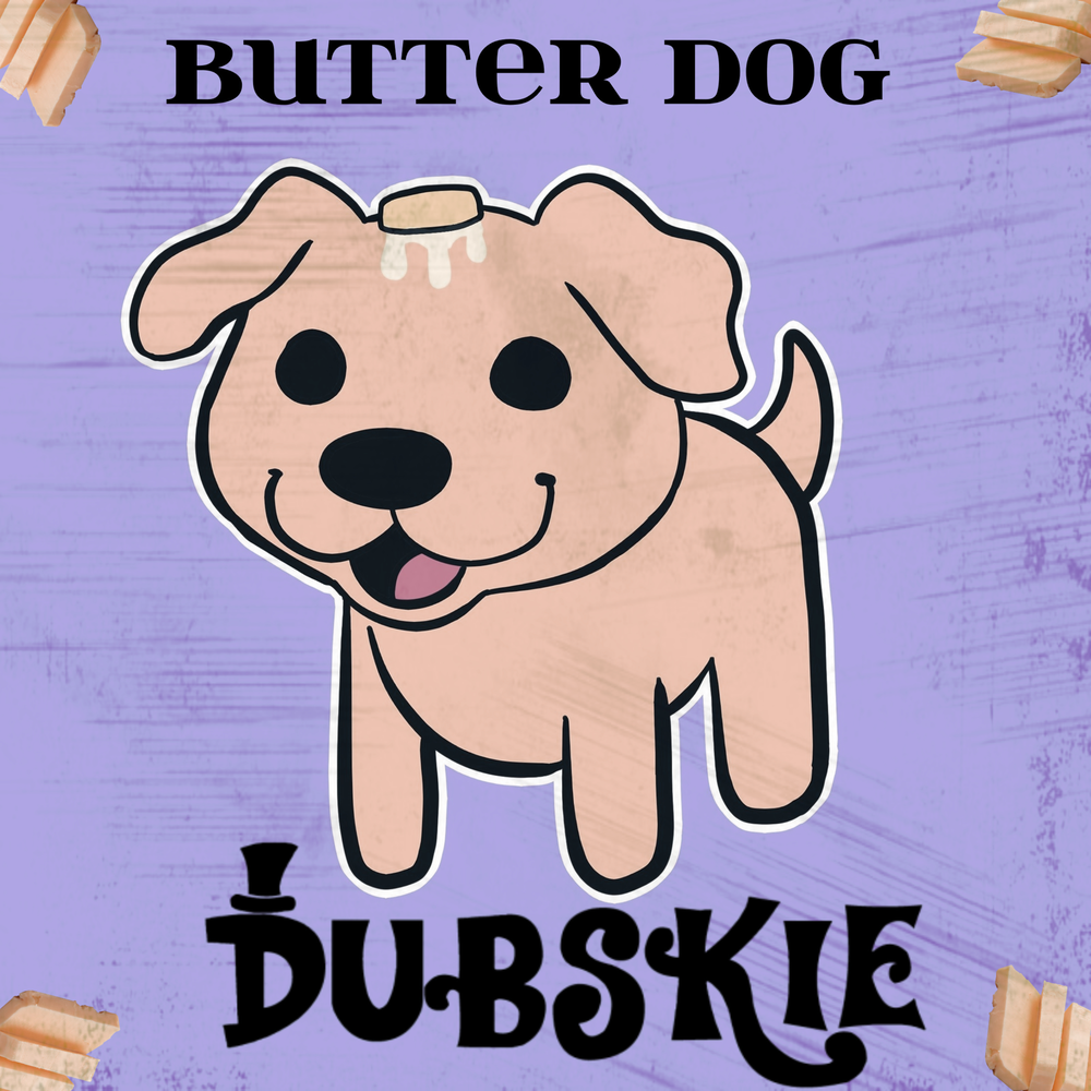 Butter dog. Баттер дог. Better Dogs. Dog with the Butter. Butter Dog mem.