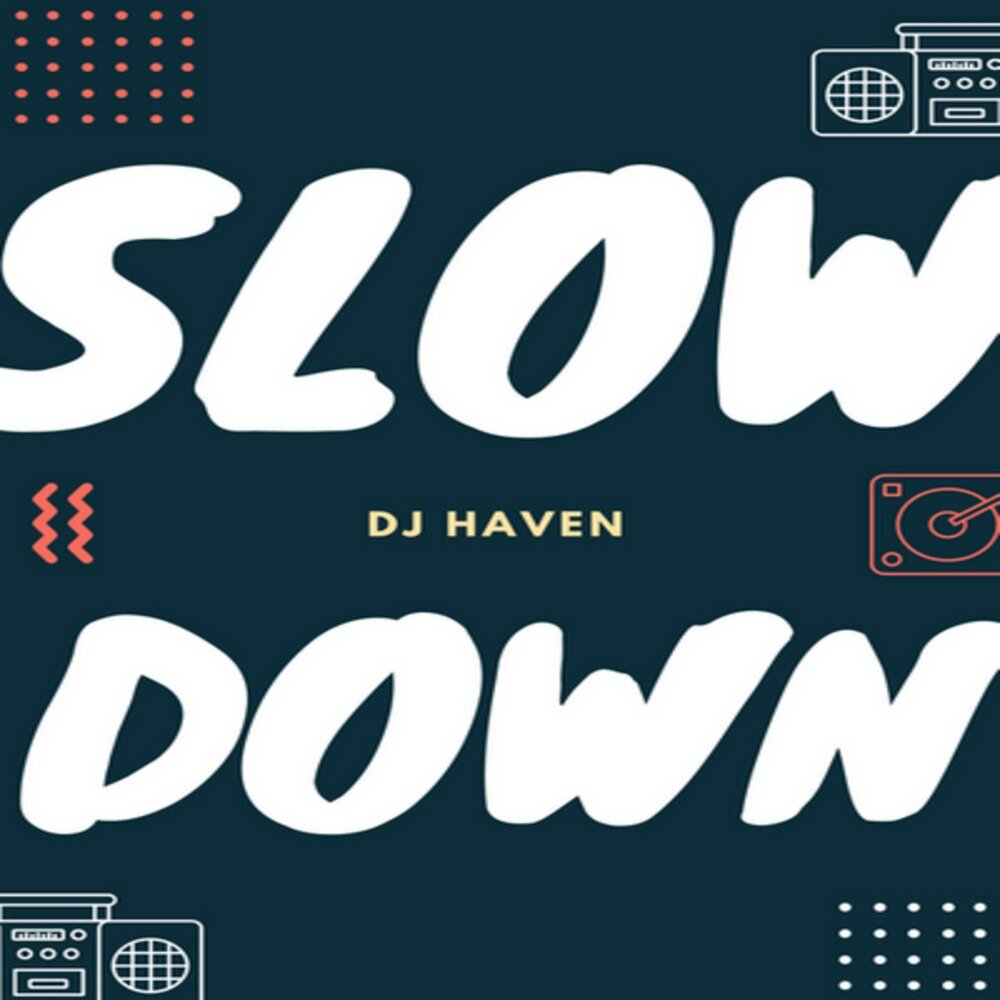 Slow down песня. Slow down песня слушать. Slow down песня. Slow down mp3. Slow down песня слушать.