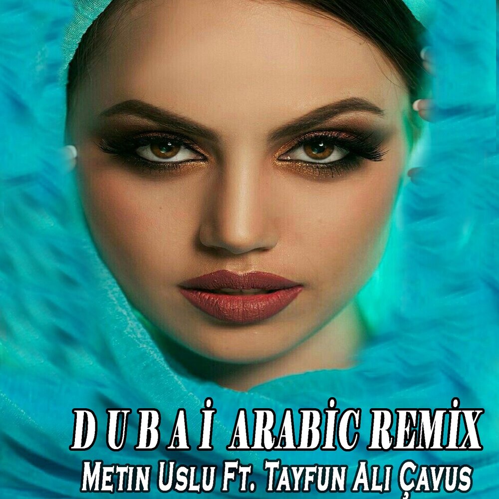 Музыка dubai remix. Dubai Arabic Remix. Arabic Remix. Hikayat Arabic Remix.