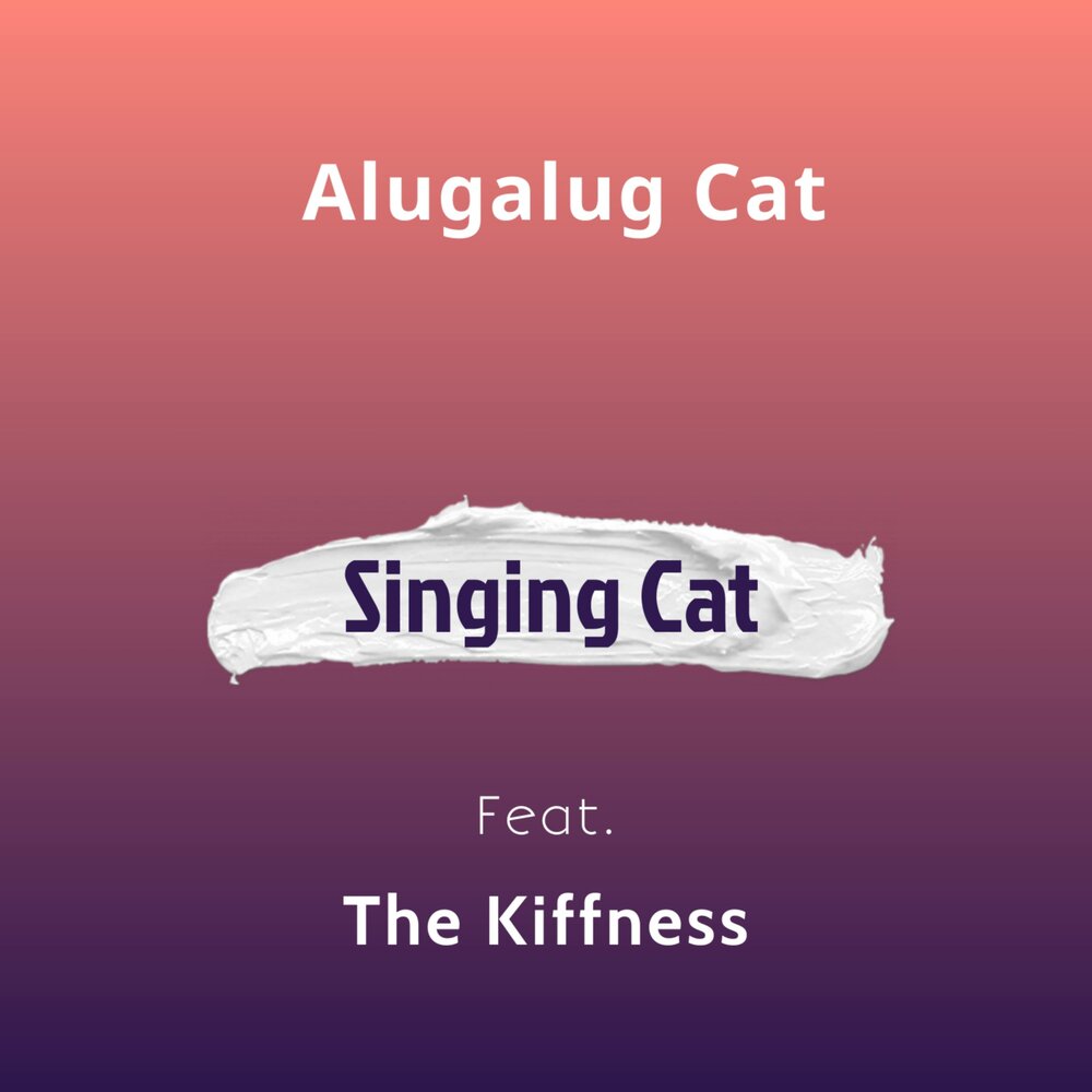 Alugalug cat feat. Alugalug cat feat. Alugalug cat feat. Alugalug cat 2. The kiffness alugalug cat обложка.