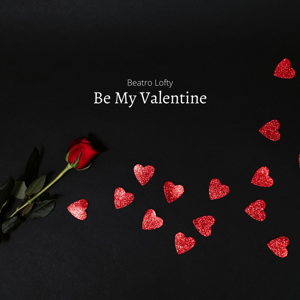 My valentine. Be mine Valentine. Will you be my Valentine. Кадры из клипа be my Valentine. Be my Valentine перевод.