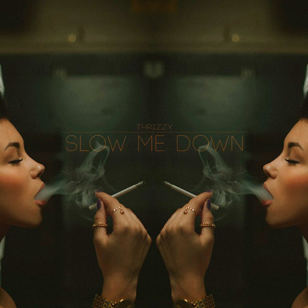 Kiss me slow песня. Slow me down.