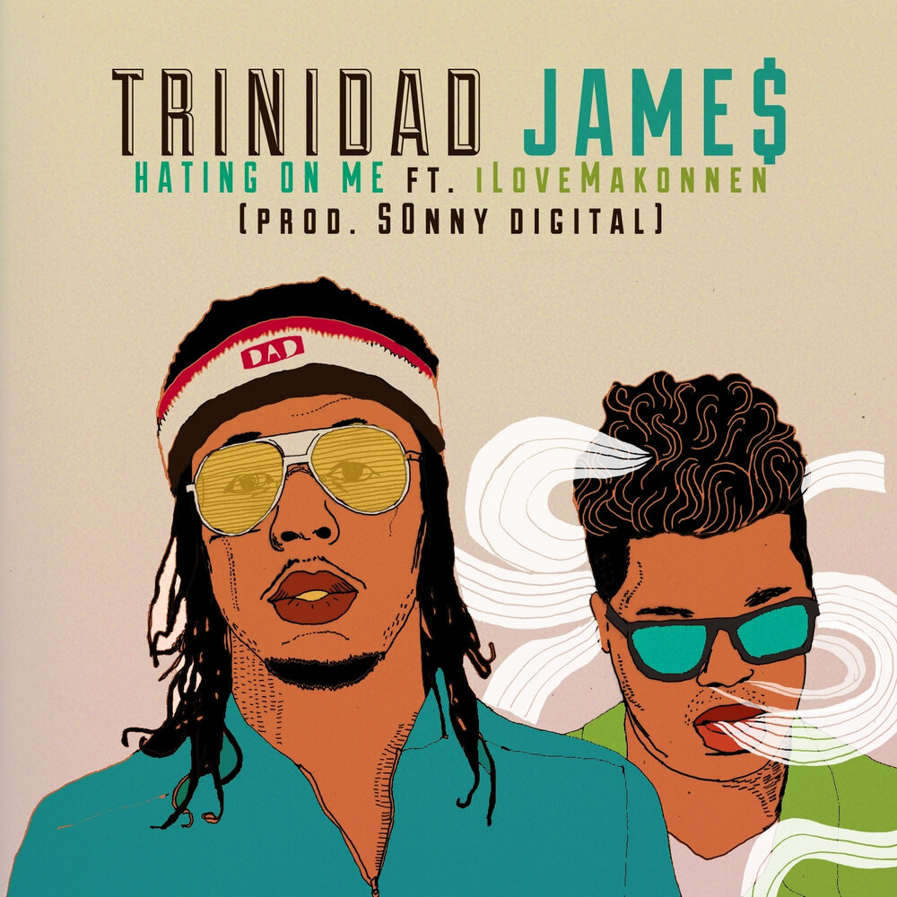 Альбом развлечение. Trinidad James. M. O. H. картинка. ILOVEMAKONNEN. Jamie Hater.