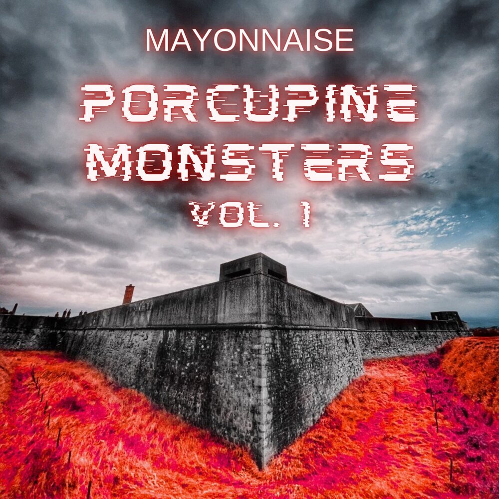 Monster vol 1. Mayonnaise Song. Mayonnaise песня.