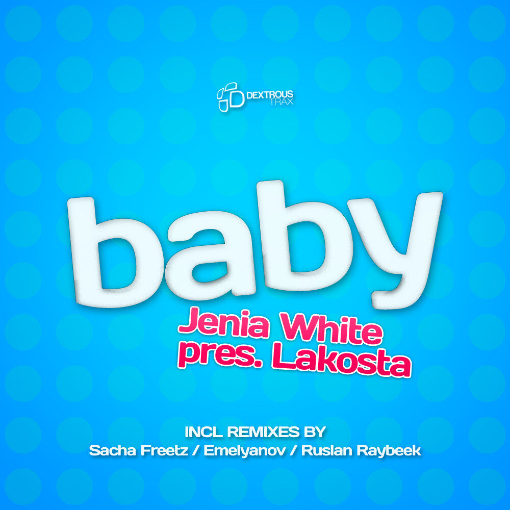 Baby feat песня. Jenia White. Вайт Беби песни. Вайт Беби песни обложка. Jeleby Baby Remix.