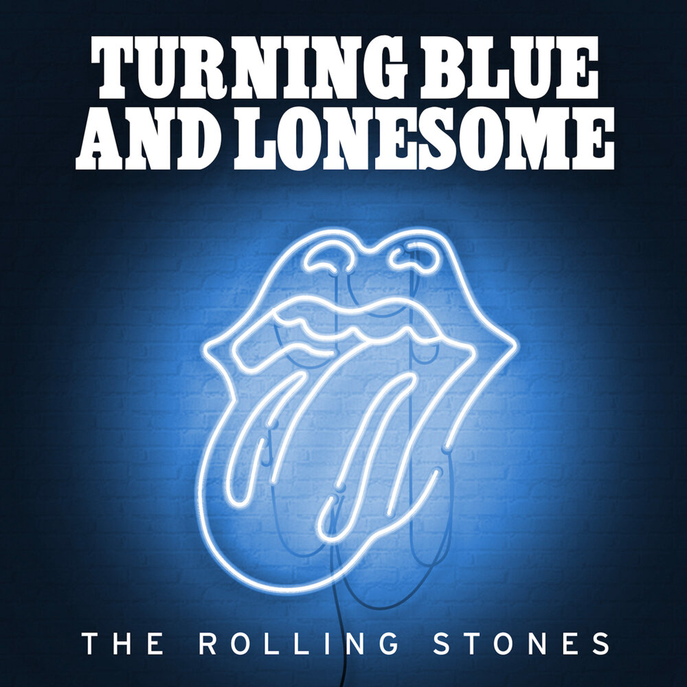 Rolling stones blues. Rolling Stones Blue and Lonesome. Turning Blue. 2016 Blue & Lonesome. The Rolling Stones альбомы 2020.