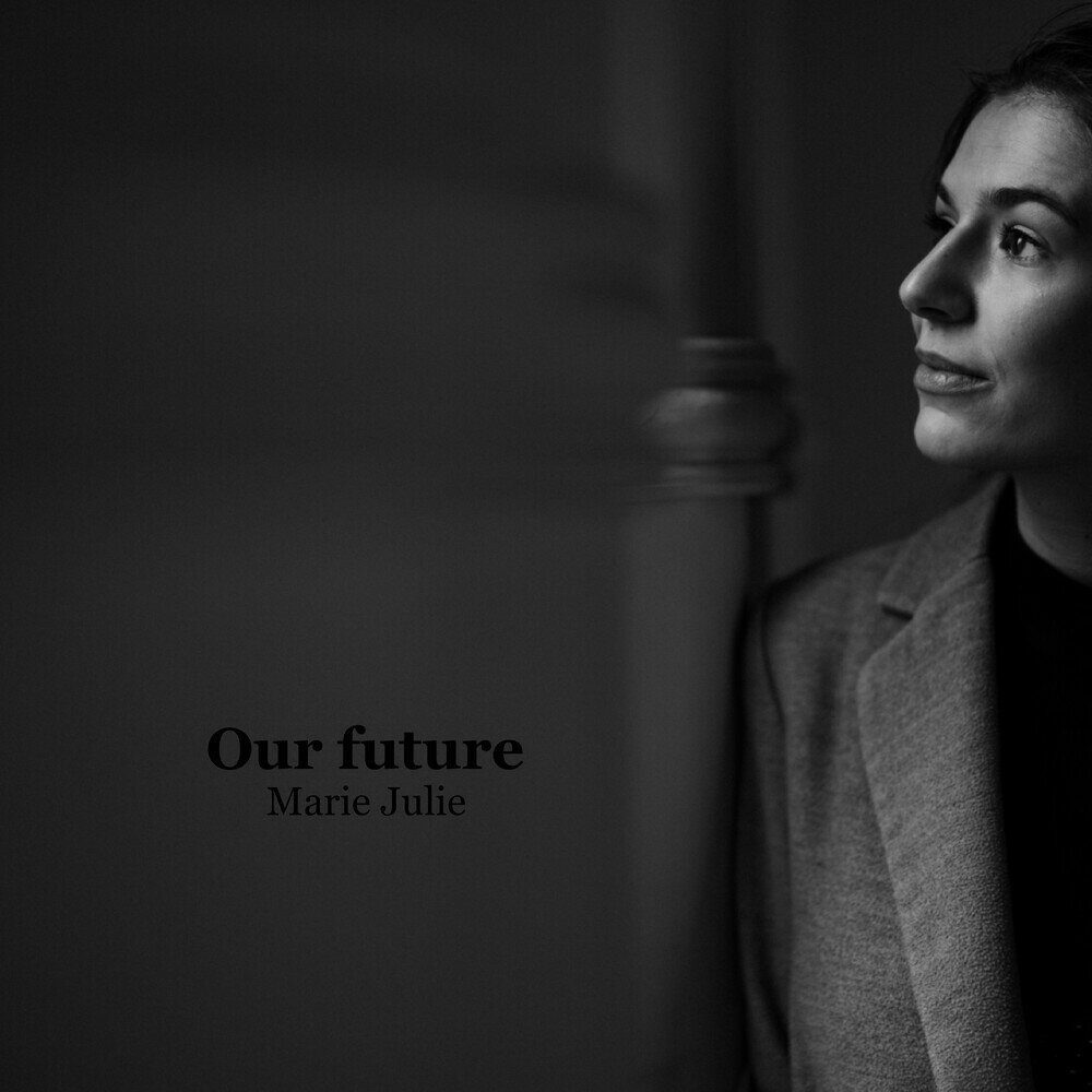 Marie julia. Future Maria.