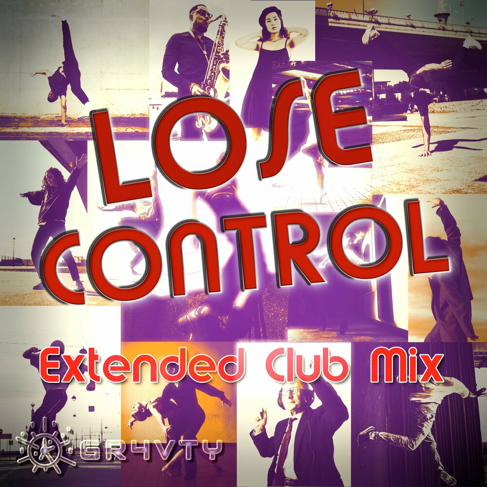 Включи lose control. Обложка альбома lose Control. Lose Control Hedley альбом. Lose Control. Strong r. - lose Control (Extended Mix).