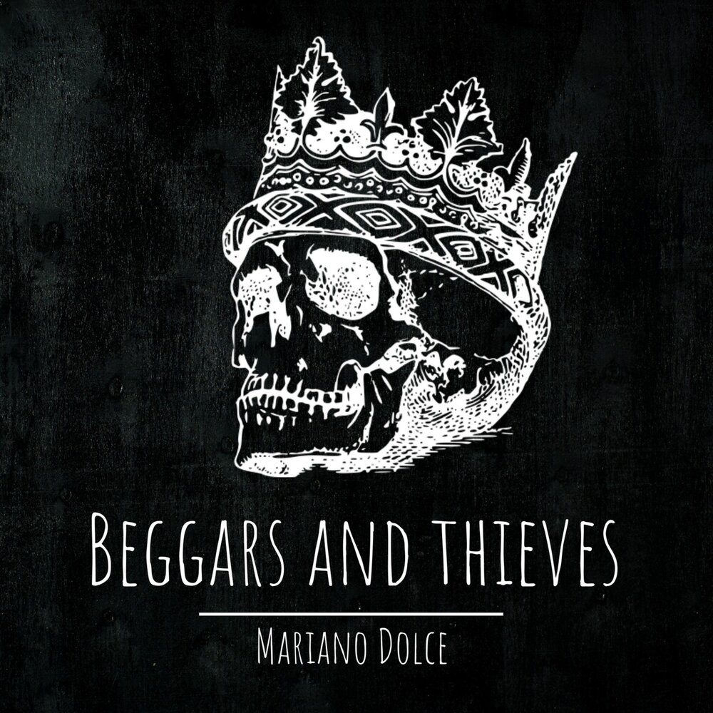 Thieves and beggars