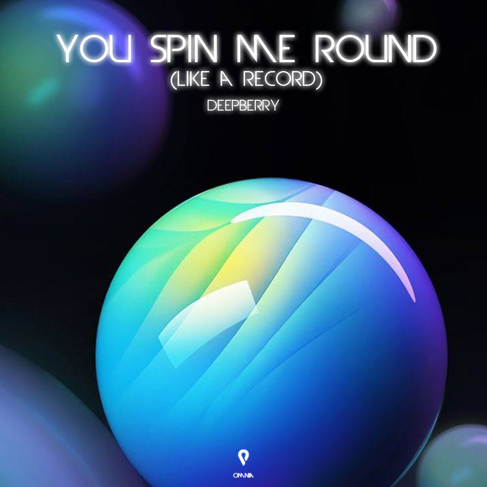 Рингтон you spin me. You Spin me Round like a record. You Spin me Round. Песня you Spin me Round. Brian Harris you Spin me Round.