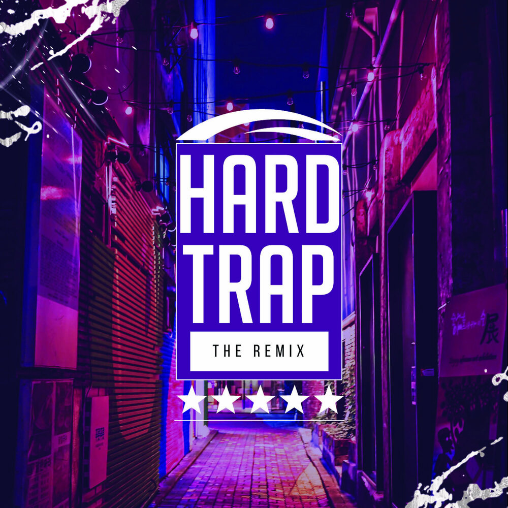 Chill hip hop. Trap Remix. Hop Music Chill. Hard Trap.