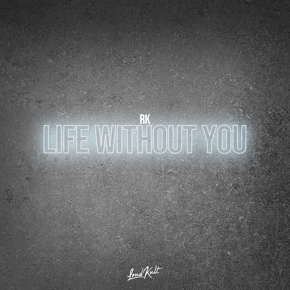 Life without you