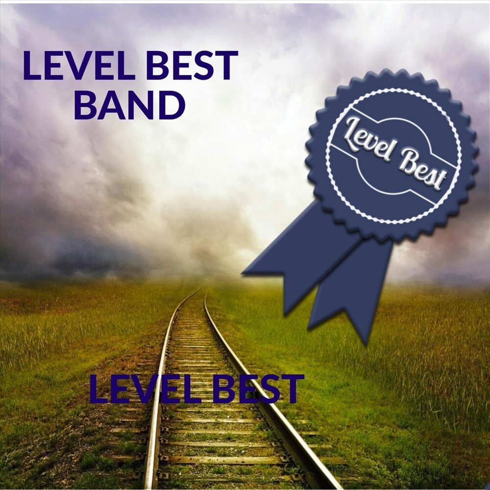 Best levels. Level best. Running Wild Band.