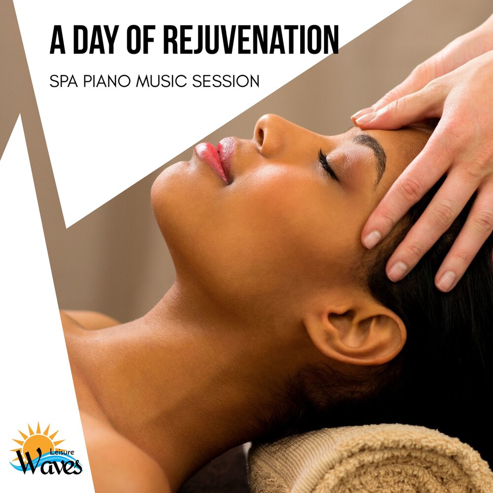 Альбом A Day of Rejuvenation - Spa Piano Music Session слушать онлайн беспл...