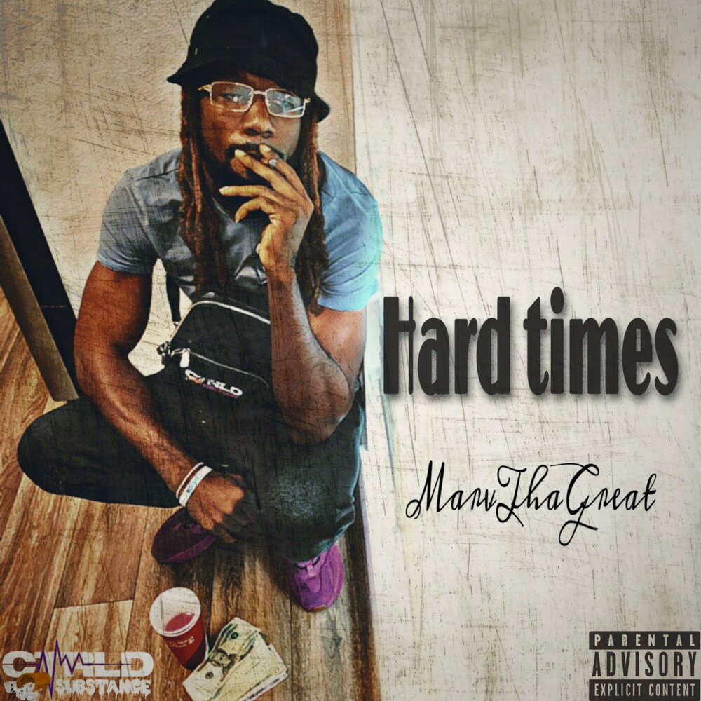 Hard times