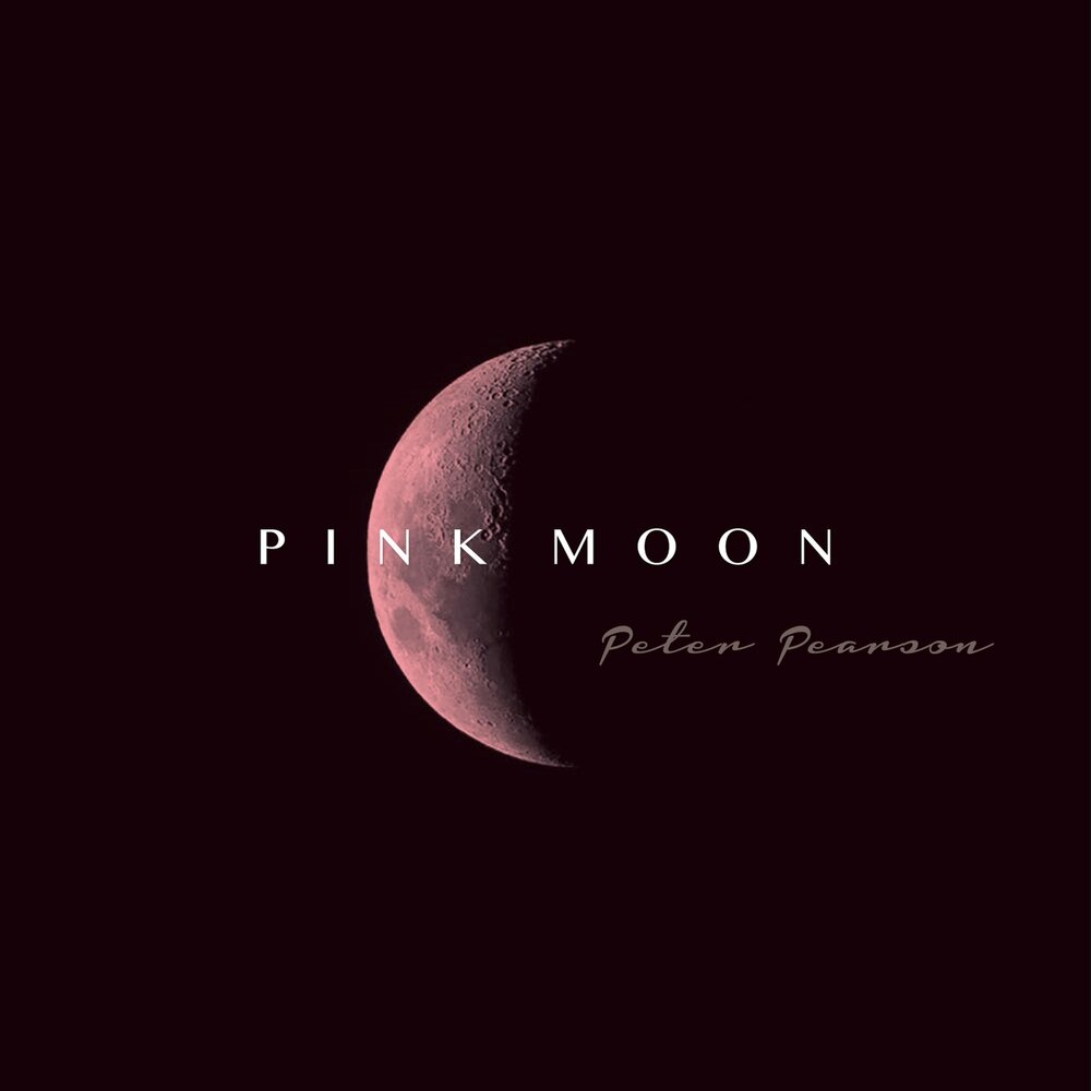 Луна пинк. Peter Pearson. Pink Moon. Peter Pearson 2014 - Dream on. Peter Pearson - Soft Embrace.