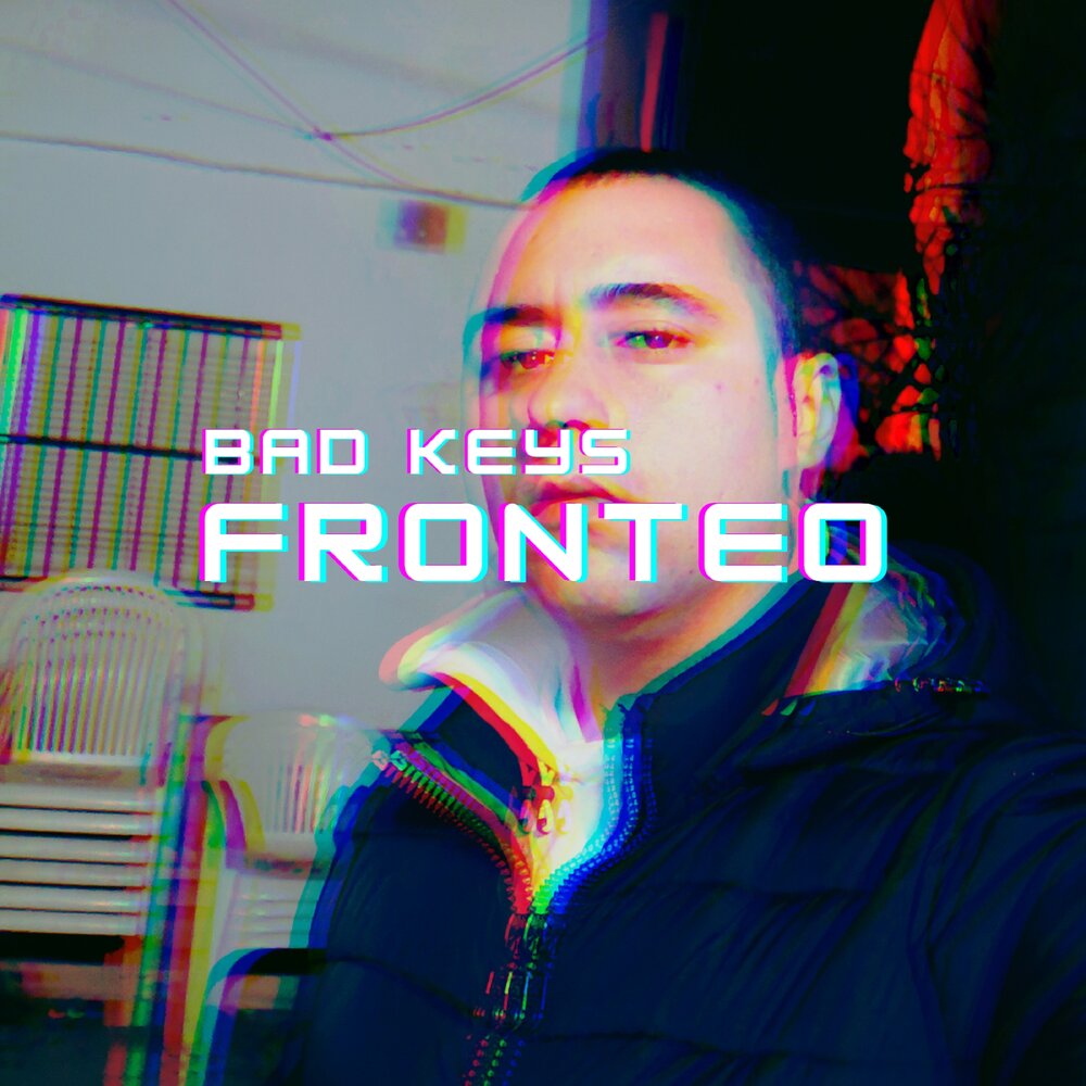 Bad key. DJ Fronteo.