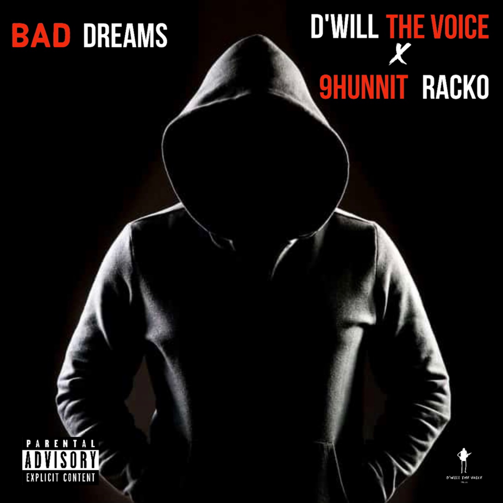 D will. Bad Voice. Racko.