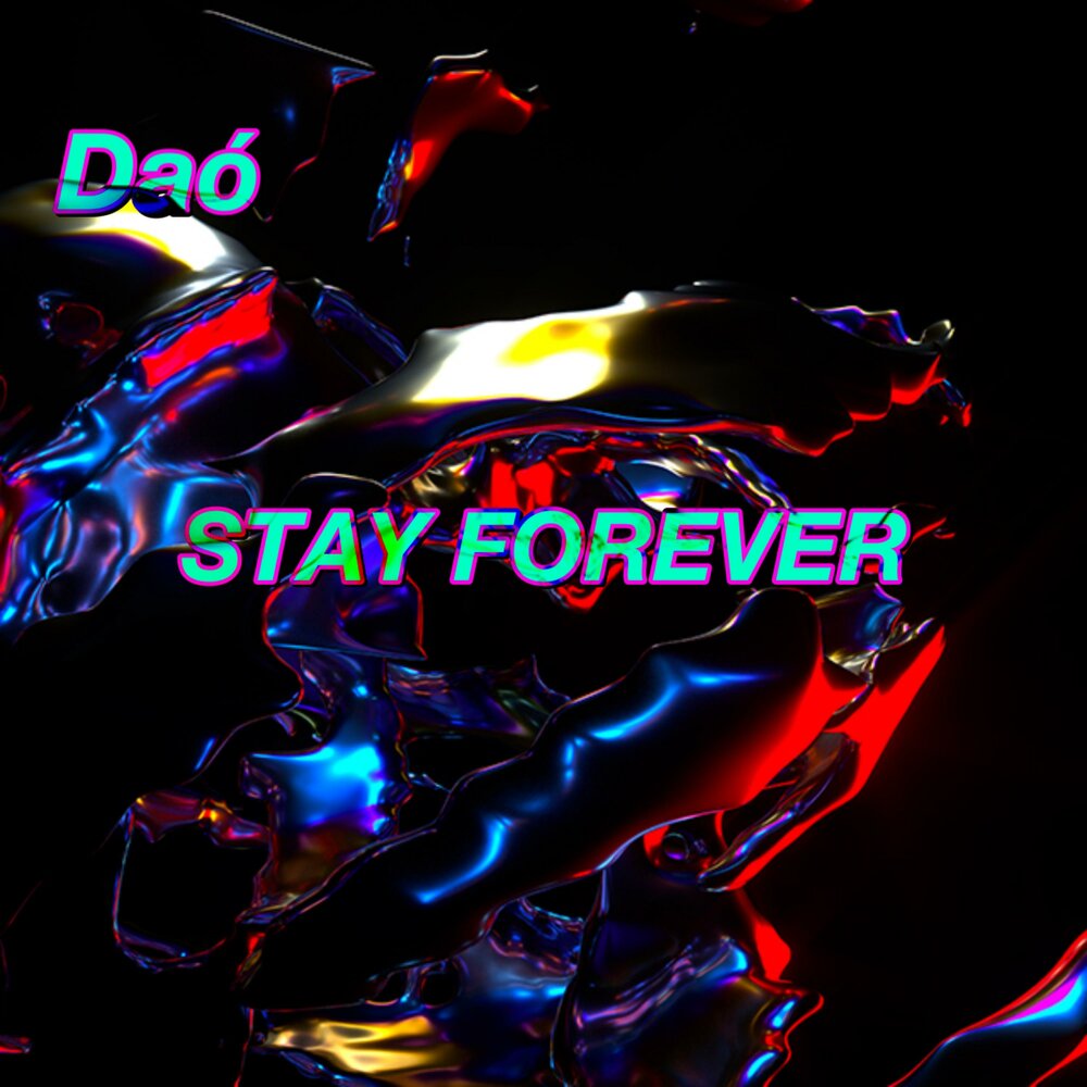 Stay with me forever рисунок. Песня stay forever. Stay обложка. Песня stay forever. Песня stay forever.