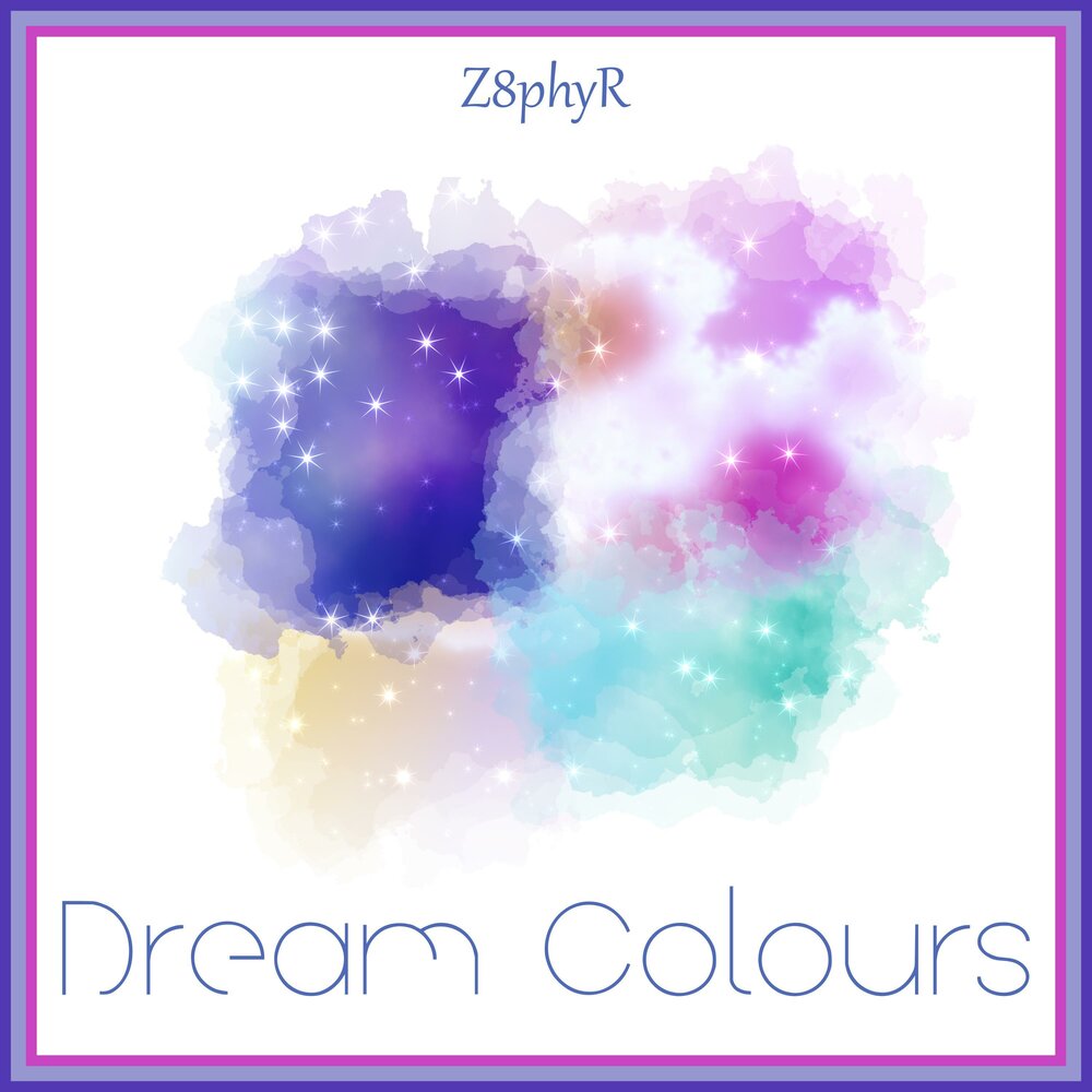 Color dreams. Дрим колор. Цвет мечтателя. ZZ Colour. Morgana синглы: Colours of my Dream.