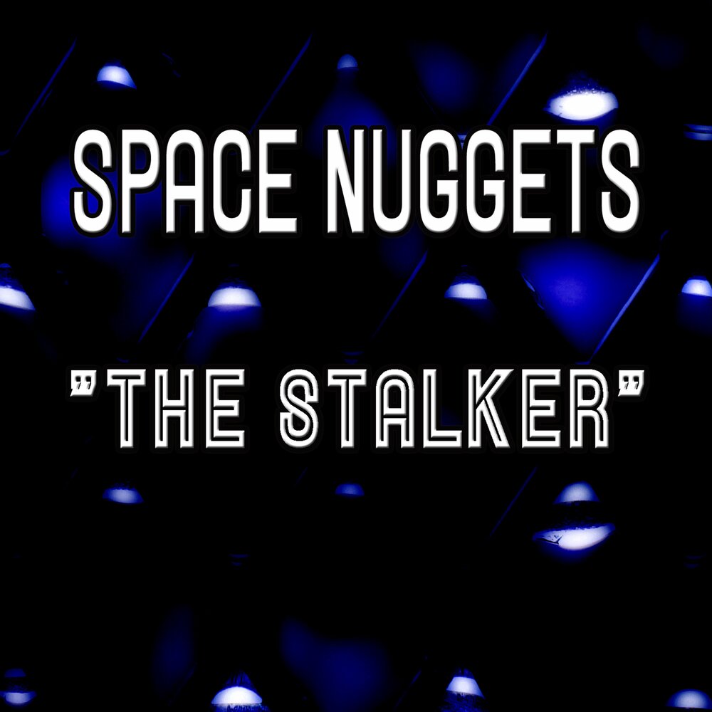 Space Nuggets. Scary Nuggets слушать. Наггетс музыка. Песня наггетс 10 часов